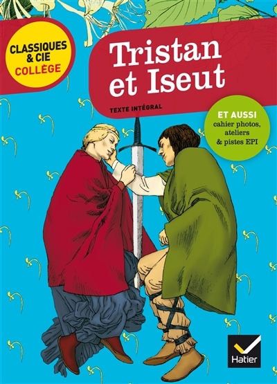 Tristan et Iseut - avec un groupement thématique « Histoires d'amour et de mort  » (Broché)
