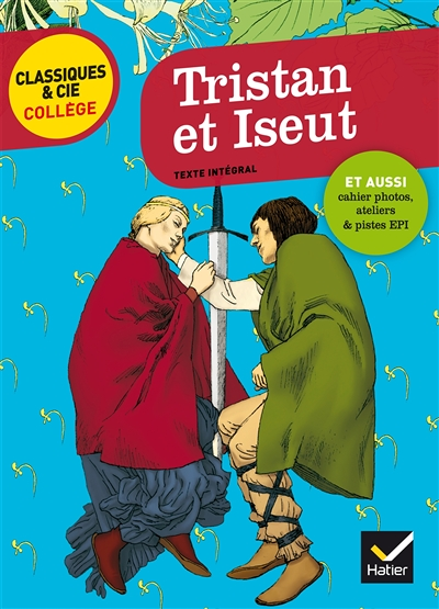 Tristan et Iseut - avec un groupement thématique « Histoires d'amour et de mort » (Broché)