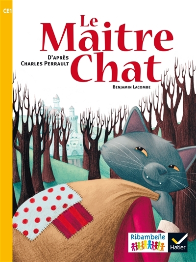 Ribambelle CE1 série jaune éd. 2016 - Le Maître Chat - Album 3 (Broché)