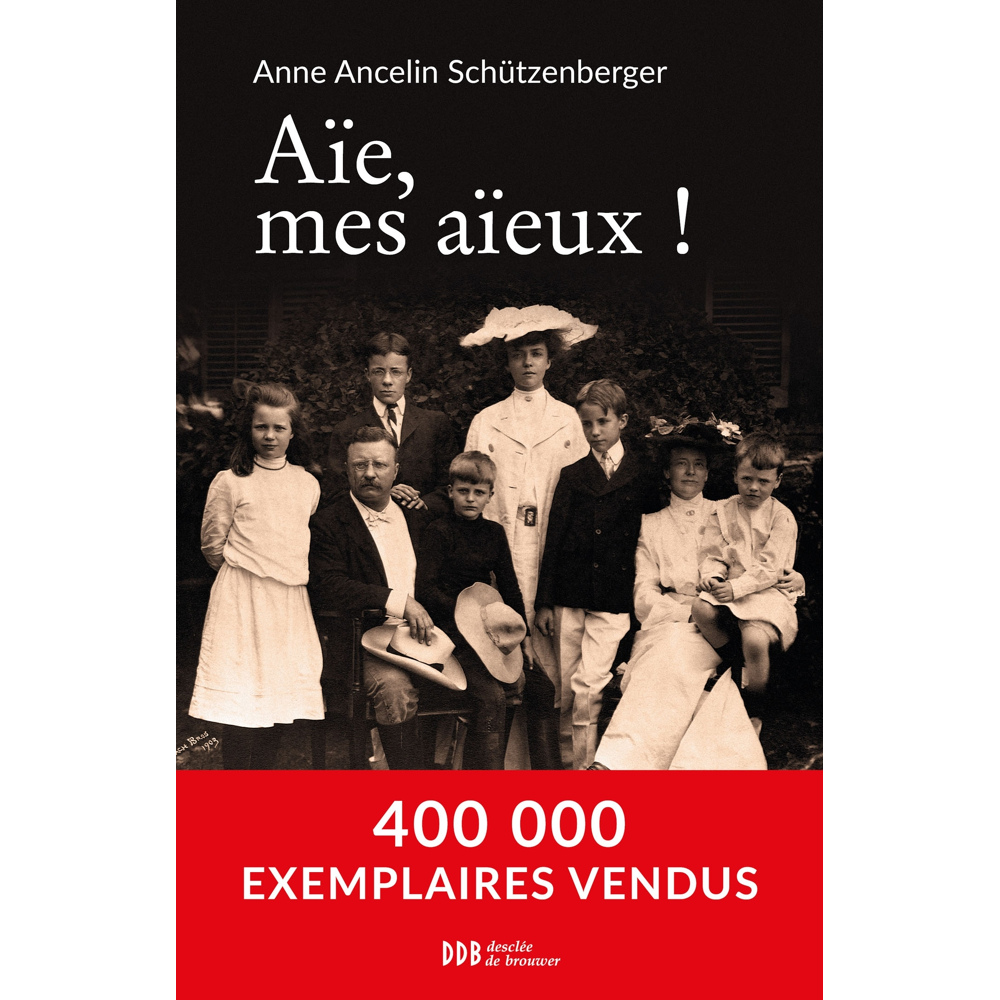 Aïe, mes aïeux ! (Broché)