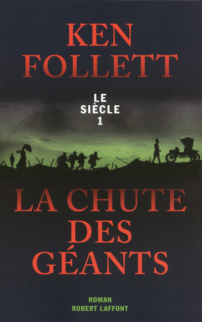 LA CHUTE DES GEANTS - LE SIECLE 1 (Grand format)