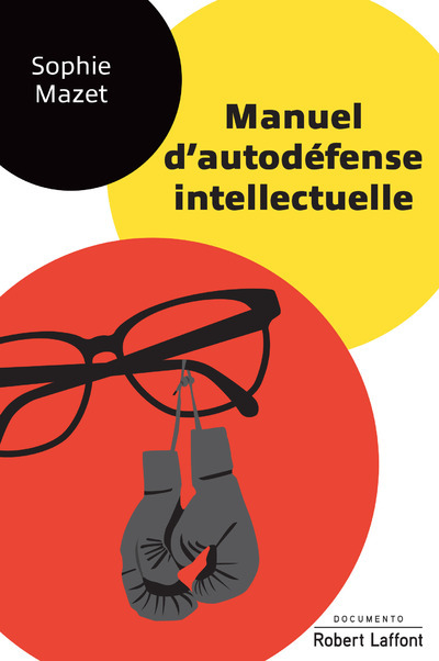Manuel d'autodéfense intellectuelle (Poche)