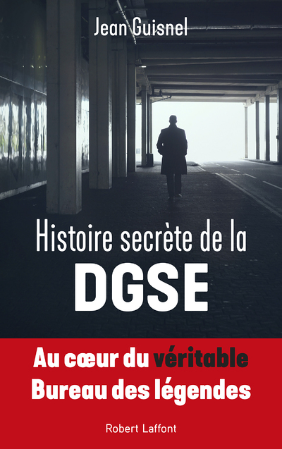 Histoire secrète de la DGSE (Broché)
