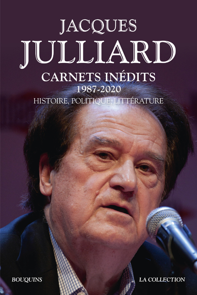 Carnets inédits - 1987-2020 - Histoire, politique, littérature (Broché)
