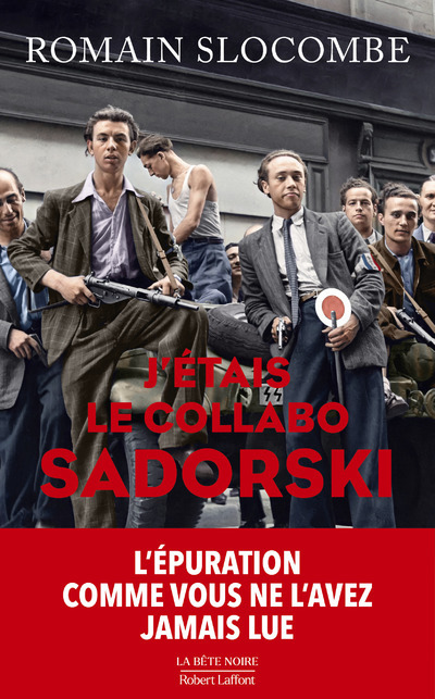 J'étais le collabo Sadorski (Grand format)