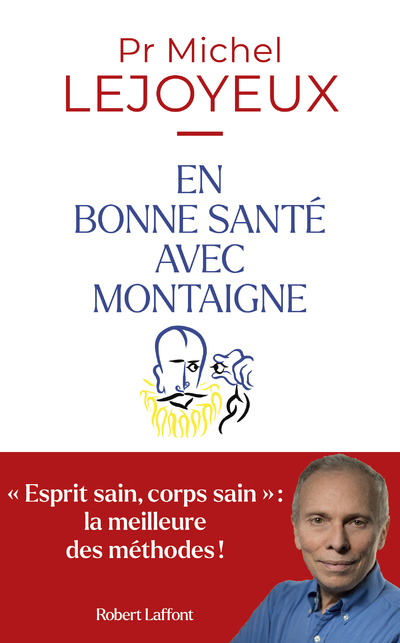 En bonne santé avec Montaigne (Broché)