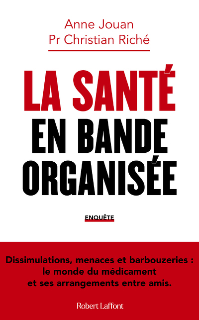 La Santé en bande organisée (Grand format)