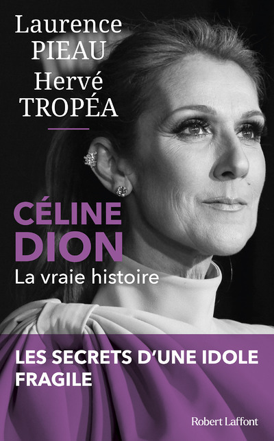 Céline Dion - La Vraie histoire (Broché)