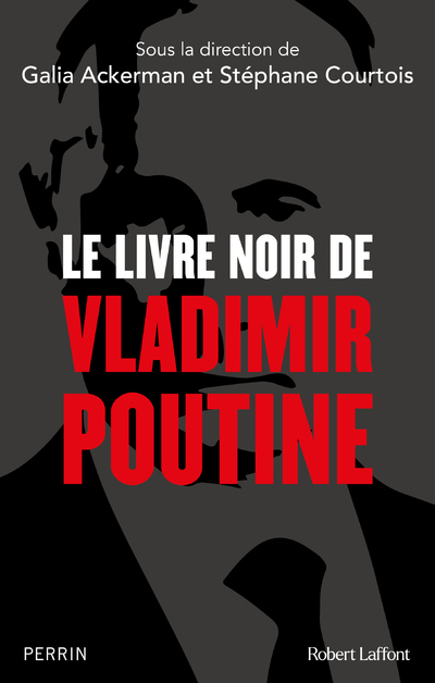 Le Livre noir de Vladimir Poutine (Broché)