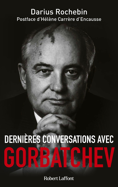 Dernières conversations avec Gorbatchev (Broché)