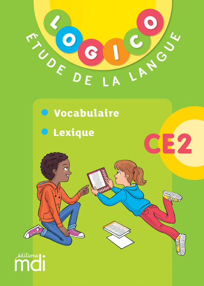 Logico - Etude de la langue CE2 3 - Vocabulaire et lexique 2019 (Pochette)