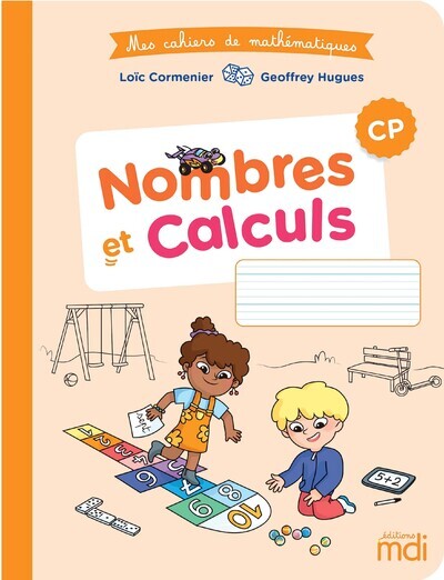 Mes cahiers de mathématiques - Nombres et Calculs CP (Broché)