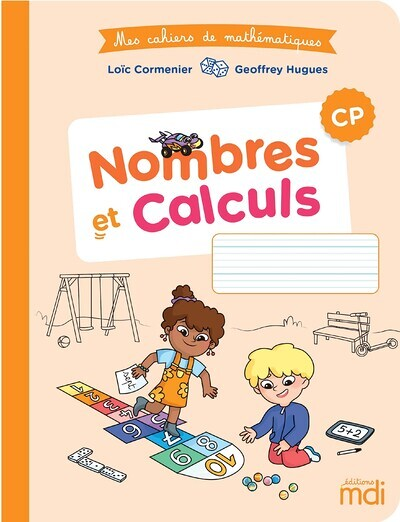 Mes cahiers de mathématiques - Nombres et Calculs CP (Broché)