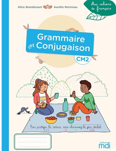 MDI -Mes cahiers de français - Grammaire-Conjugaison CM2 (Relié)