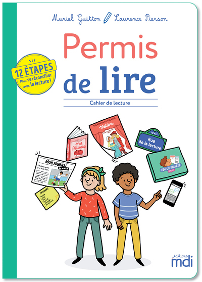 MDI - Permis de lire - Cahier de lecture - 12 étapes pour se réconcilier avec la lecture ! (Broché)