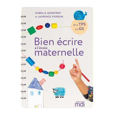 MDI - Bien écrire à l'école maternelle (Spirale)