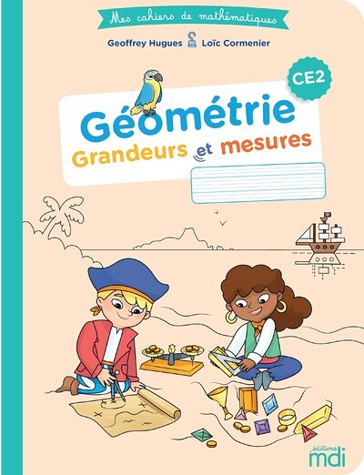 Mes cahiers de maths - Géométrie CE2 - Cahier (Broché)
