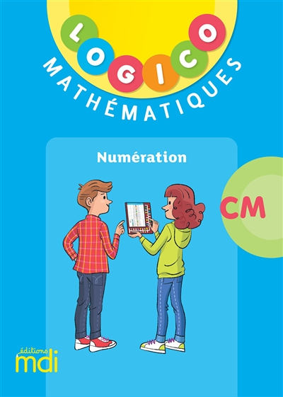 Logico Maths CM - Numération (Broché)