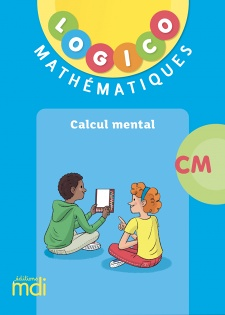 LOGICO - Maths CM - Calcul mental (Pochette)