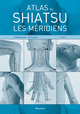 ATLAS DU SHIATSU, 2E ED (Broché)