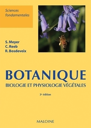 Botanique. Biologie et physiologie végétales (Broché)