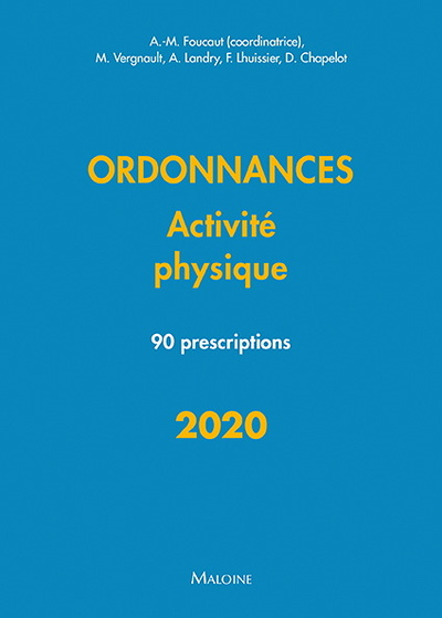 ordonnances ? activite physique ? 2020 - 90 PRESCRIPTIONS (Broché)