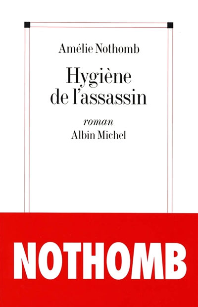 Hygiène de l'assassin (Grand format)
