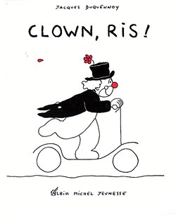 Clown, ris ! (Jeunesse)
