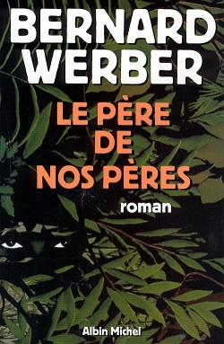Le Père de nos pères (Grand format)