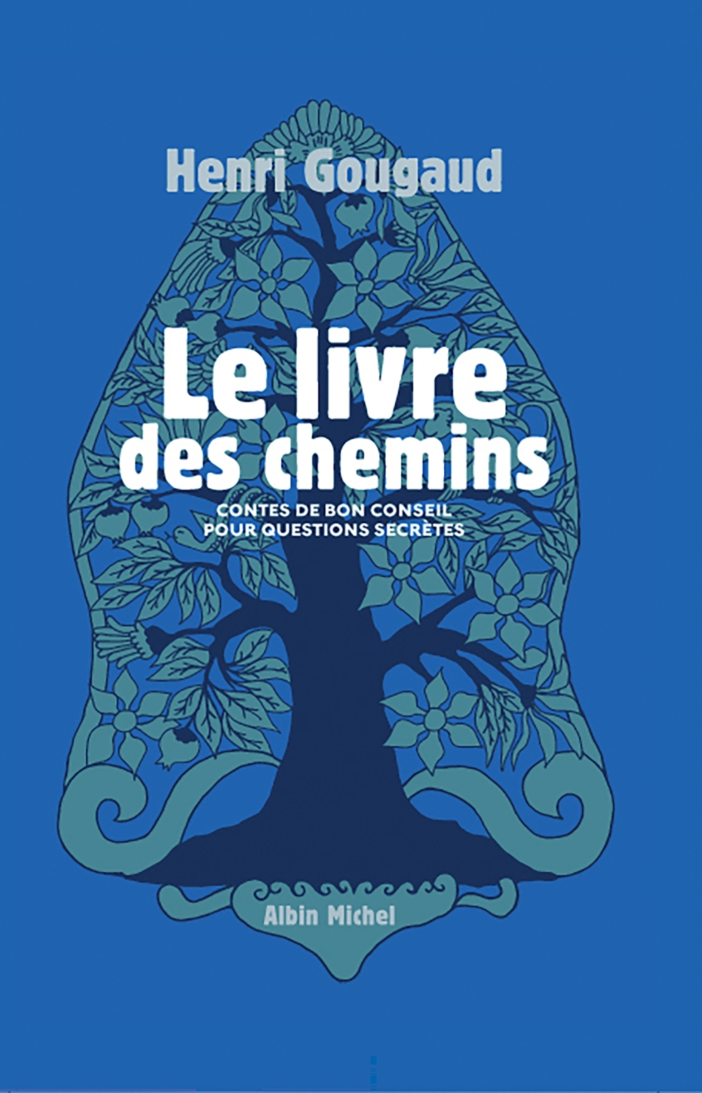 Le Livre des chemins (Relié)