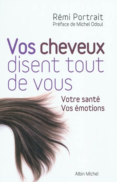 Vos Cheveux Disent Tout De Vous (Developpement Personnel)