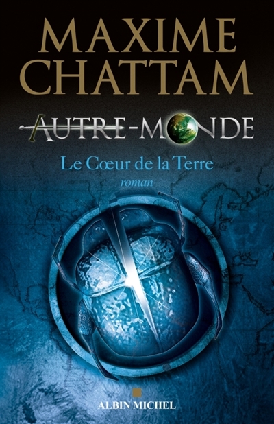 Autre-monde - tome 3 - Le coeur de la Terre (Grand format)