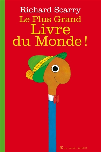 Le Plus Grand Livre du monde ! (Jeunesse)