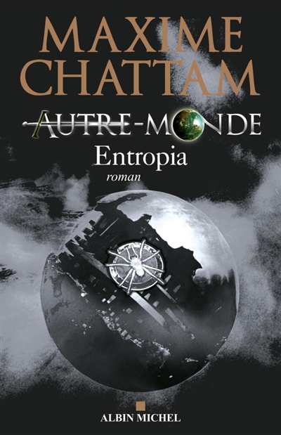 Autre-monde - tome 4 - Entropia (Grand format)