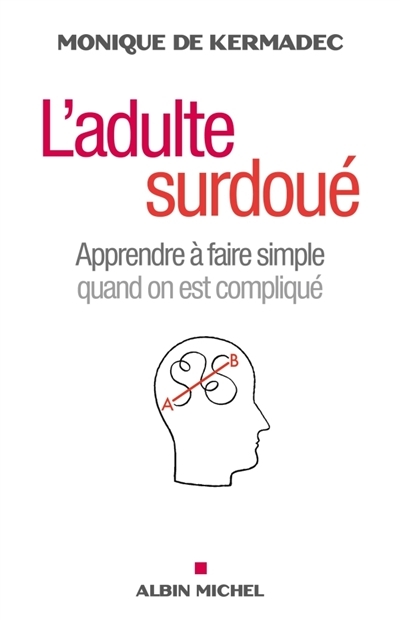 L'Adulte surdoué (Broché)