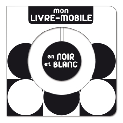 Mon livre-mobile : en noir et blanc (Jeunesse)