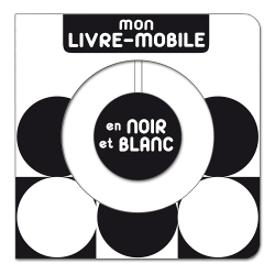 Mon livre-mobile : en noir et blanc (Jeunesse)