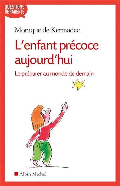 L'Enfant précoce aujourd'hui (Broché)