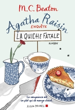 Agatha Raisin enquête 1 - La quiche fatale (Grand format)