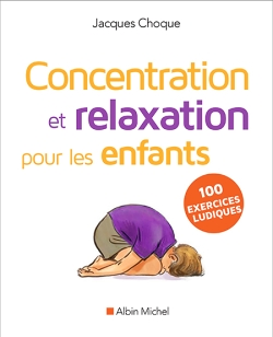 Concentration et relaxation pour les enfants (Broché)