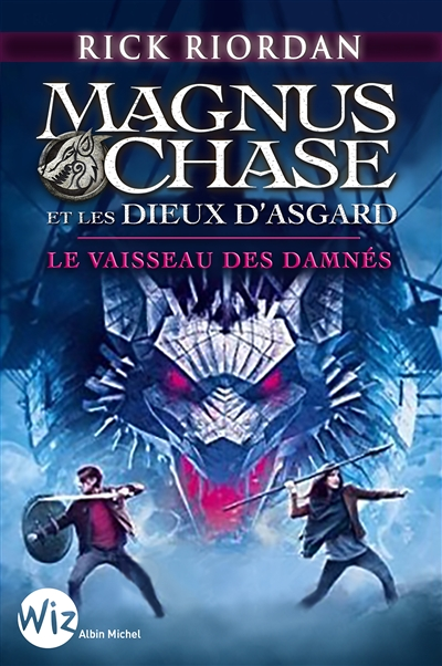 Magnus Chase et les dieux d'Asgard - tome 3 - Le vaisseau des damnés (Jeunesse)