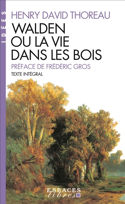 Walden Ou La Vie Dans Les Bois