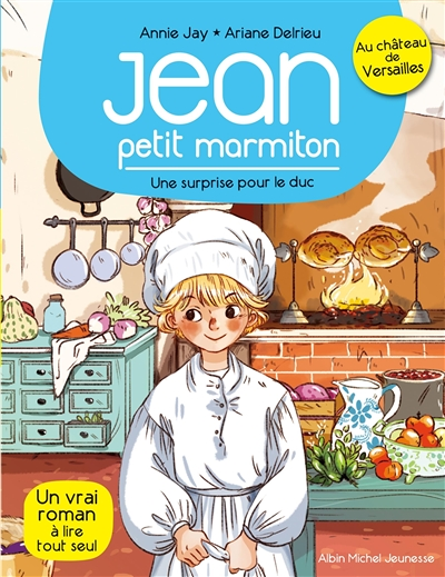 Une surprise pour le duc ! - Jean, petit marmiton - tome 1 (Jeunesse)