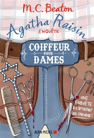 Agatha Raisin enquête 8 - Coiffeur pour dames - Une enquête à s'arracher les cheveux ! (Grand format