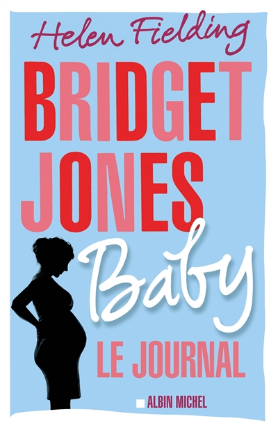 Bridget Jones Baby - Le journal (Grand format)