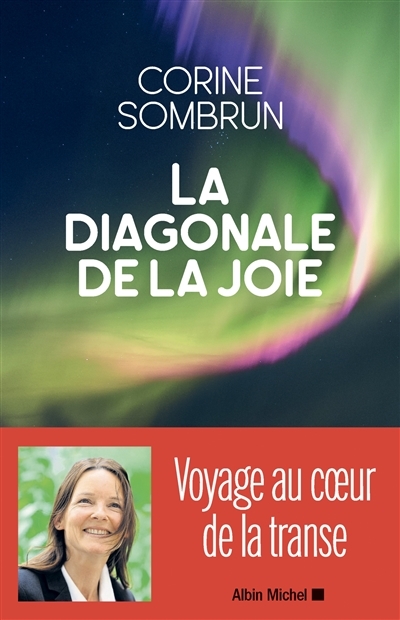 La Diagonale de la joie - Voyage au coeur de la transe (Broché)