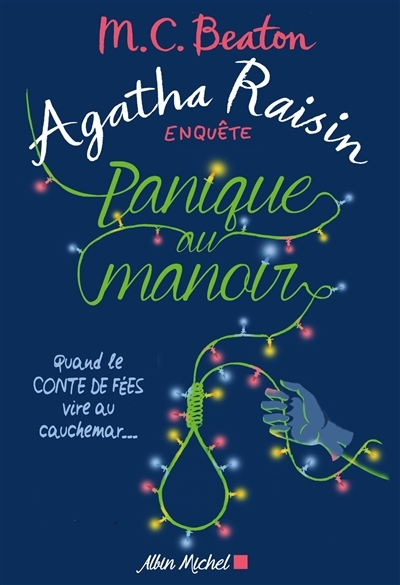 Agatha Raisin enquête 10 - Panique au manoir - Quand le conte de fées vire au cauchemar... (Grand fo