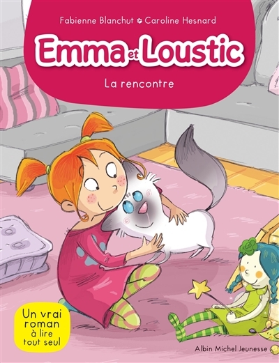 LA RENCONTRE T 1 - Emma et Loustic - tome 1 (Jeunesse)