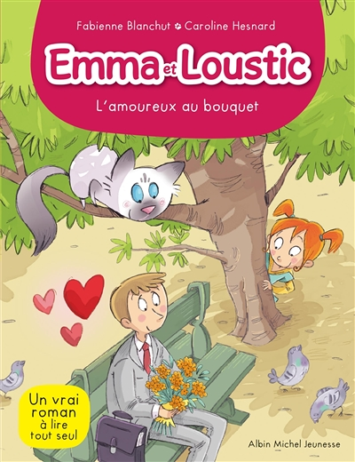 L' AMOUREUX AU BOUQUET T 3 - Emma et Loustic - tome 3 (Jeunesse)