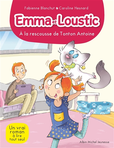 A LA RESCOUSSE DE TONTON ANTOINE Tome 6 - Emma et Loustic - tome 6 (Jeunesse)